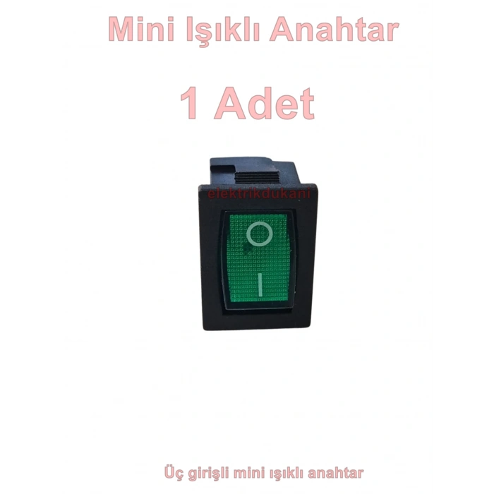ENDER Işıklı YEŞİL Mini Anahtar 3 Ayaklı 10A 220v IP40 (19x17mm Derinlik 20mm Dikdörtgen)