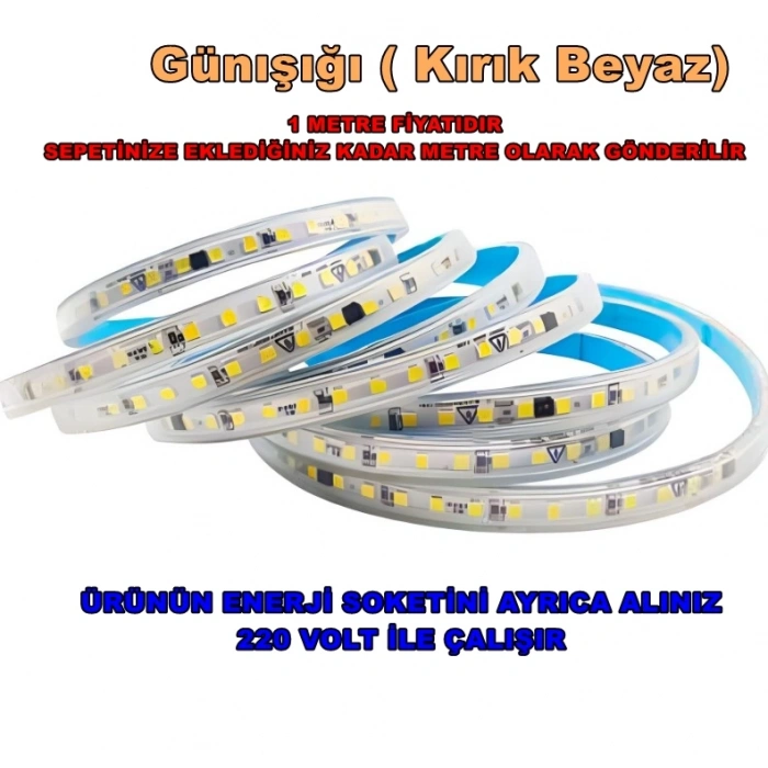 ERKled 10 Çip 220v GÜNIŞIĞI 4000k Dış Mekan Trafosuz Şerit Led 4000k Kendinden Yapışkanlı (Strip 120 Led Kırık Beyaz) IP44