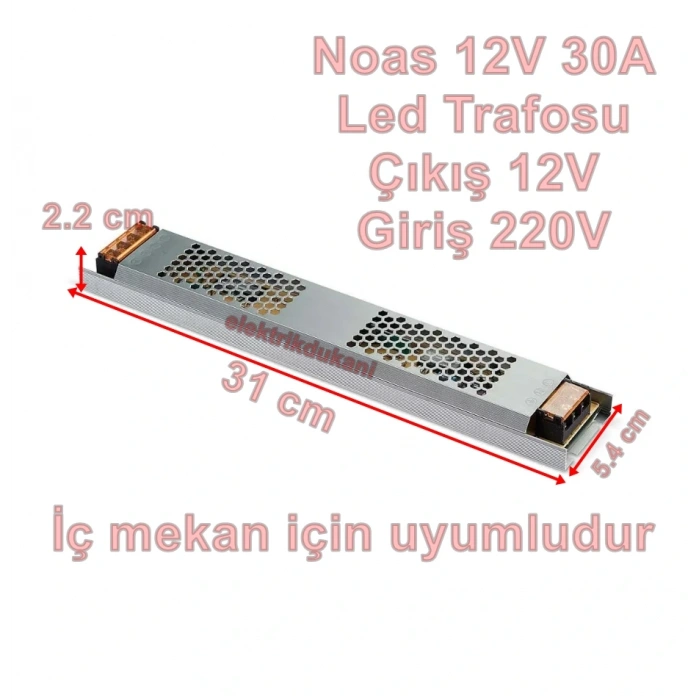 NOAS Süper Slim 12v 30A Şerit Led Trafosu 360w IP20  (12 Volt 30 Amper 25mt ye Kadar Kullanım İçin Uygundur)
