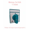 METOP 3x16A Üç Fazlı Trifaze Açıp Kapama Pako Şalter (0-1)