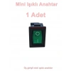 ENDER Işıklı YEŞİL Mini Anahtar 3 Ayaklı 10A 220v IP40 (19x17mm Derinlik 20mm Dikdörtgen)