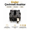 ENDER 6 Bacaklı Çevirmeli Anahtar Kademeli Anahtar