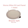 HOROZ Slim-18 18w BEYAZ Yuvarlak Led Panel Spot Beyaz Kasa 6400k Sıva Altı S.A. 220v IP20