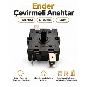 ENDER 6 Bacaklı Çevirmeli Anahtar Kademeli Anahtar