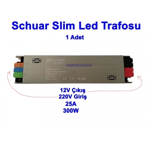 SCHUAR Süper Slim 12v 25A Şerit Led Trafosu 300w IP20  (Epox Dolgu Elektronik Devre 12 Volt 25 Amper 25mt ye Kadar Kullanım İçin Uygundur)