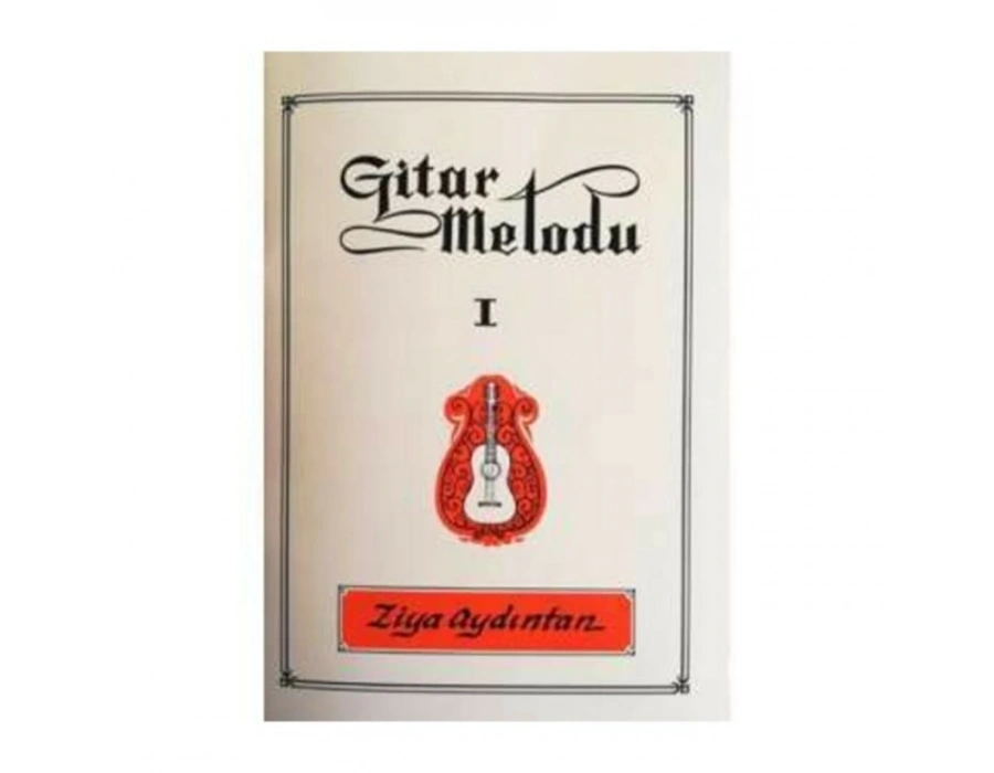 KLASİK GİTAR METODU - ZİYA AYDINTAN