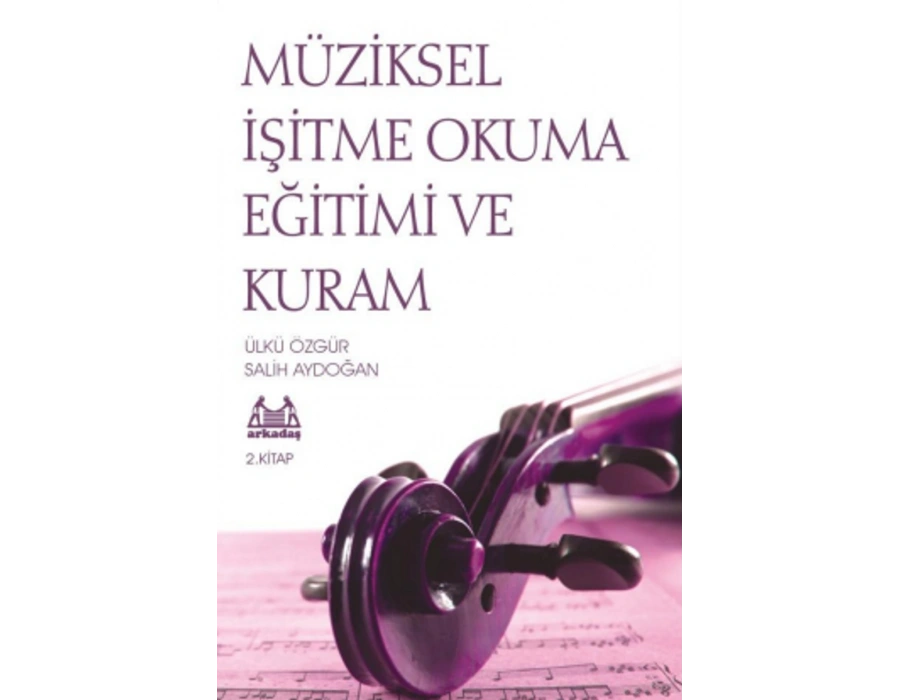Müziksel İşitme Okuma Eğitimi ve Kuram 1