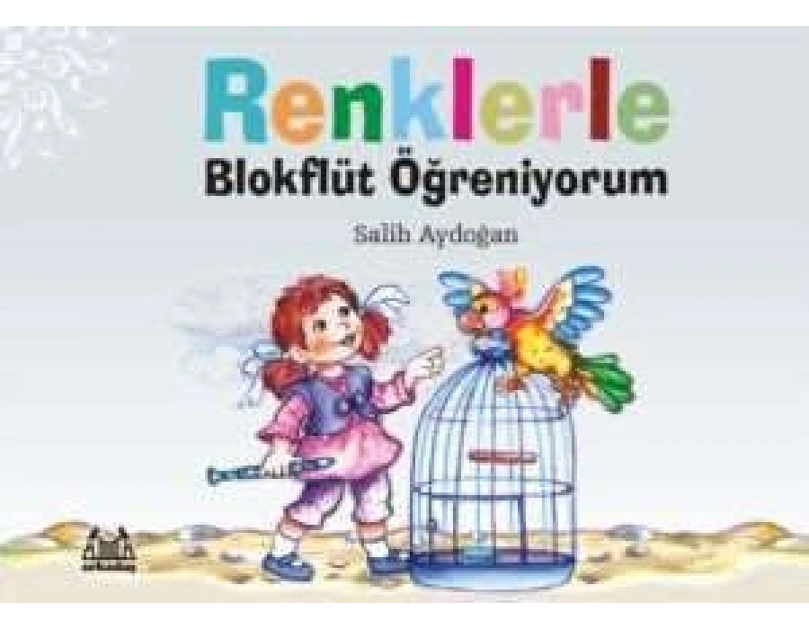 Renklerle Blokflüt Öğreniyorum SALİH YADOĞAN