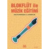 Blokflüt İle Müzik Eğitimi SALİH AYDOĞAN