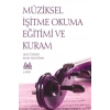 Müziksel İşitme Okuma Eğitimi ve Kuram 1