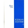 ÖMER CAN KEMAN EĞİTİMİ 1