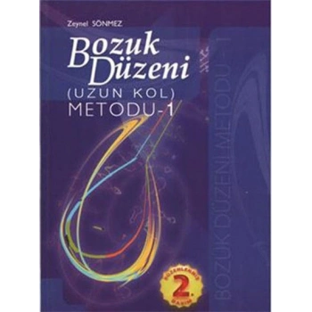 Bozuk Düzeni Uzun Kol Metodu 1 - ZEYNEL SÖNMEZ