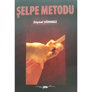 Şelpe Metodu - ZEYNEL SÖNMEZ