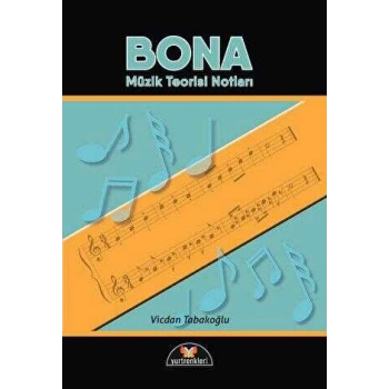 Bona - Müzik Teorisi Notları Vicdan Tabakoğlu