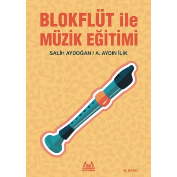 Blokflüt İle Müzik Eğitimi SALİH AYDOĞAN