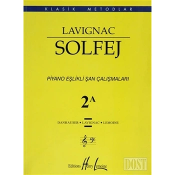 Lavignac Solfej 2A PİYANO EŞLİKLİ