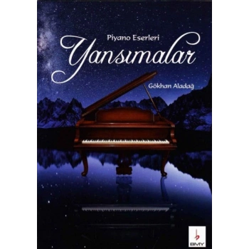 Piyano Eserleri Yansımalar