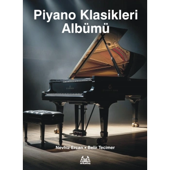 Piyano Klasikleri Albümü-NEVHİZ ERCAN