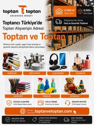 Toptancı Türkiye’de Toptan Alışverişin Adresi: Toptan ve Toptan