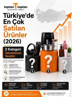 Türkiyede En Çok Satılan Ürünler (2026) — 3 Kategori Tahminimizi Yanılttı