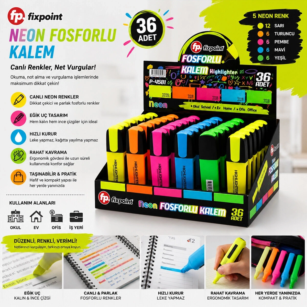 FİXPOİNT P-4581 NEON FOSFORLU KALEM STANDLI (  12 - SARI & 6 - TURUNCU & 6 - PEMBE & 6 - MAVİ & 6 - YEŞİL )*36X24