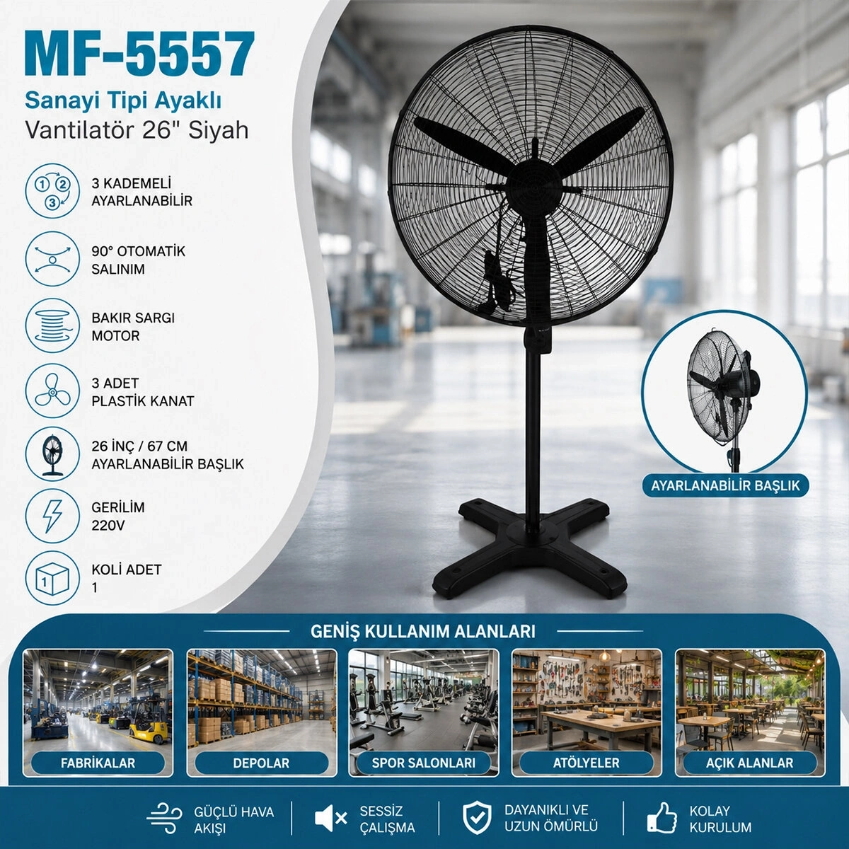 MF-5557 (SANAYİ TİPİ) (26İNC & 67CM & AYARLANABİLİR BAŞLIK) (3 KADEMELİ & 3 KANAT & 220V) AYAKLI VANTİLATÖR*2=K