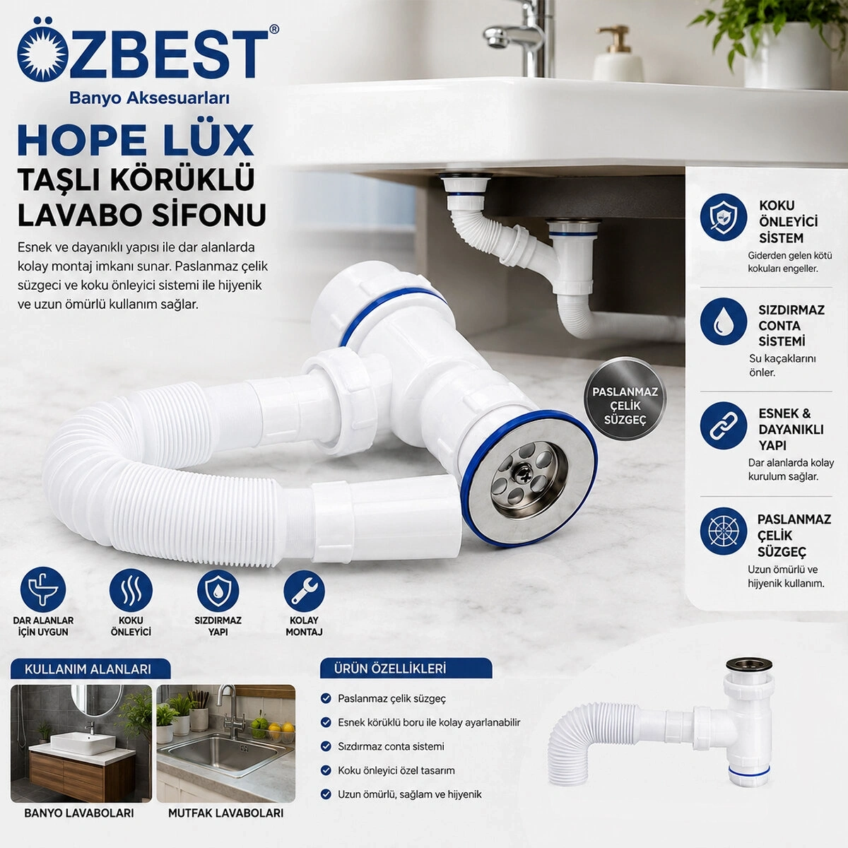 ÖZBEST HOPE ( LÜX PASLANMAZ ) TAŞLI KÖRÜKLÜ LAVABO SİFON*50