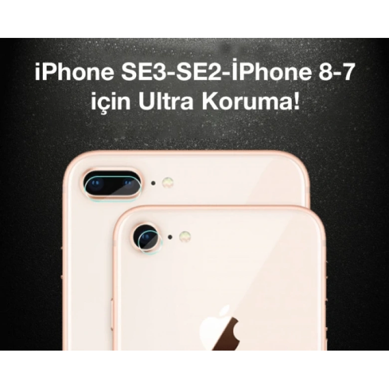 iPhone SE3-SE2 İPhone 8-7 Tempered Cam Kamera Koruyucu