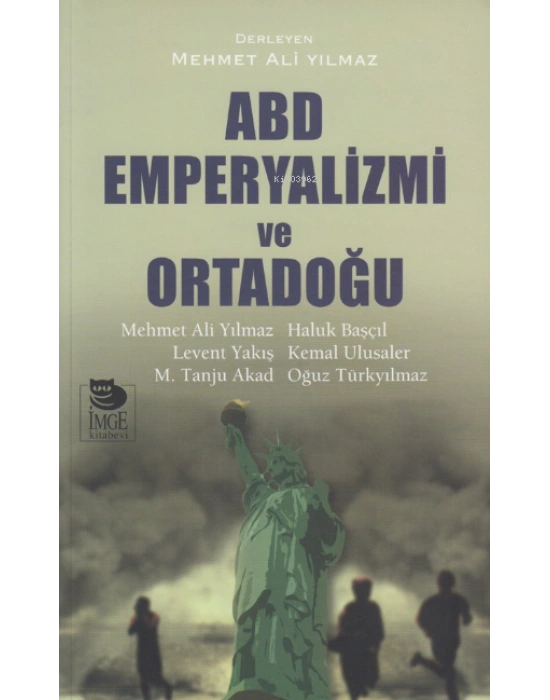 ABD Emperyalizmi ve Ortadoğu