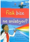 Fizik Bize Ne Anlatıyor?