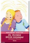 Gül Solmadan, Öpücük Kurumadan