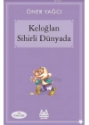 Keloğlan Sihirli Dünyada