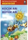 Küçük Arı Büyük Arı