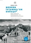 Modern İstanbulun Doğuşu; Bir Kentin Dönüşümü ve Modernizasyonu
