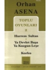 Toplu Oyunları 2; Hurrem Sultan - Ya Devlet Başa Ya Kuzgun Leşe - Korku