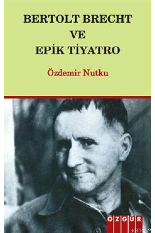 Bertolt Breht ve Epik Tiyatro