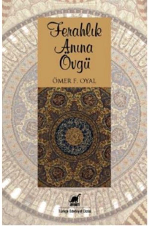 Ferahlık Anına Övgü