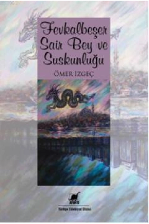 Fevkalbeşer Şair Bey ve Suskunluğu