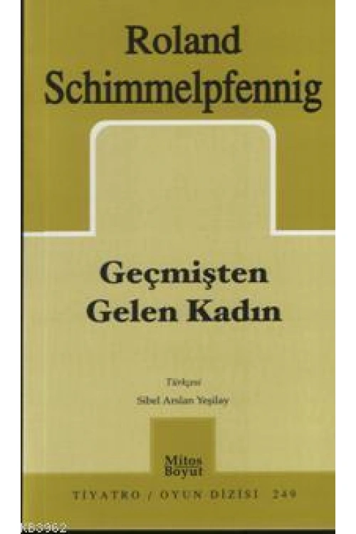 Geçmişten Gelen Kadın