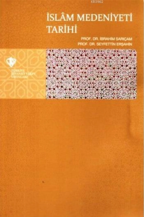 İslam Medeniyeti Tarihi