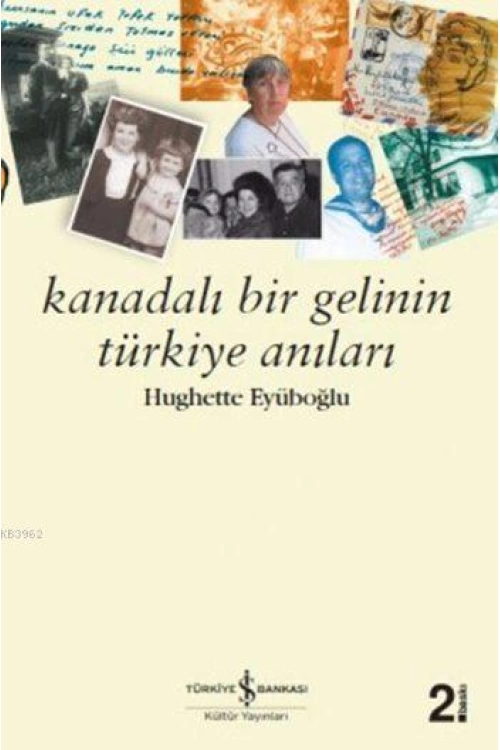 Kanadalı Bir Gelinin Anıları
