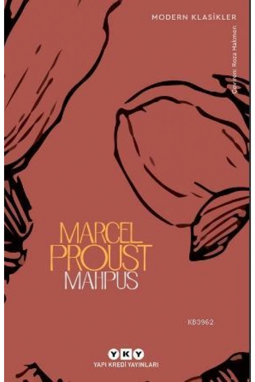 Mahpus; Kayıp Zamanın İzinde 5. kitap