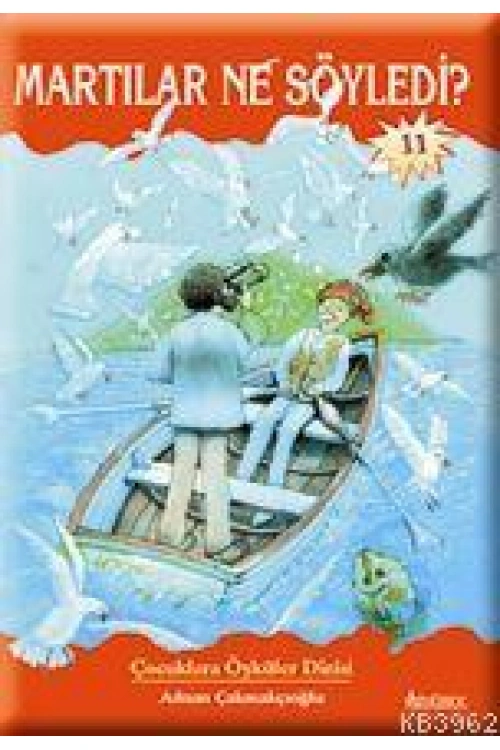 Martılar Ne Söyledi?