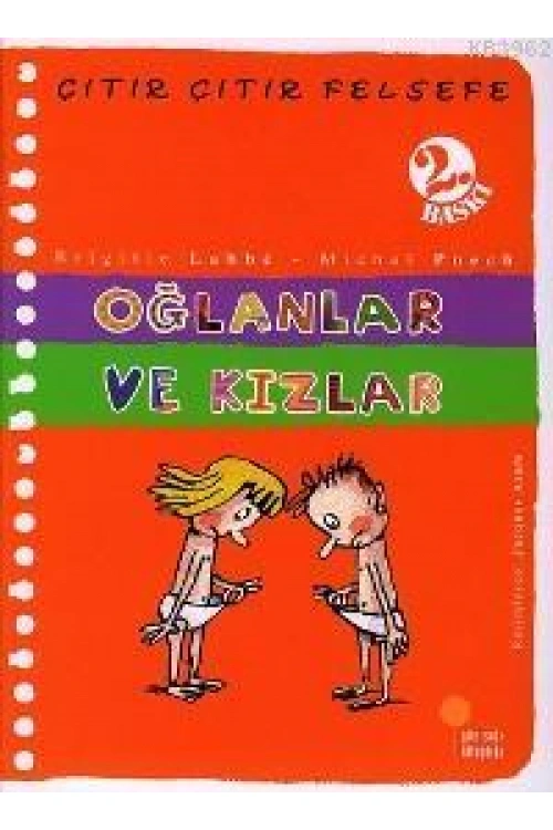 Oğlanlar ve Kızlar; Çıtır Çıtır Felsefe 4