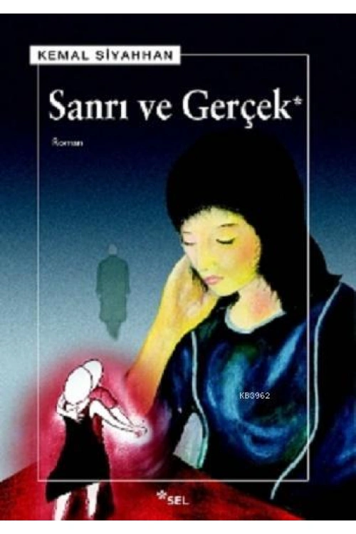 Sanrı ve Gerçek