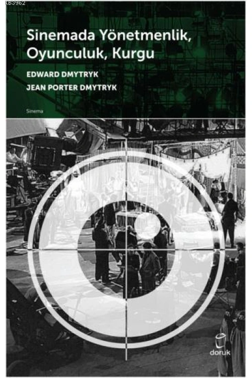 Sinemada Yönetmenlik, Oyunculuk, Kurgu