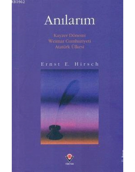 Anılarım; Kayzer Dönemi Weimar Cumhuriyeti Atatürk Ülkesi