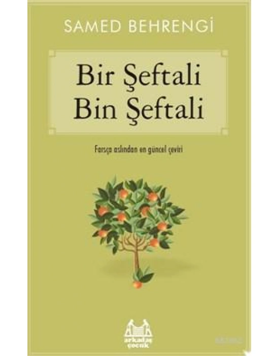 Bir Şeftali Bin Şeftali