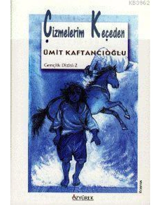 Çizmelerim Keçeden