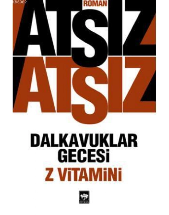 Dalkavuklar Gecesi / Z Vitamini